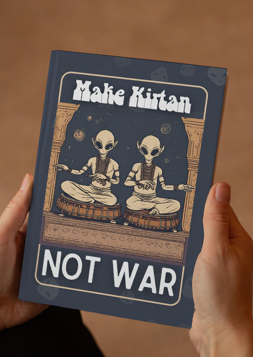 Make Kirtan Not War